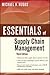 Essentials of Supply Chain Management, Third Edition