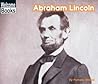 Abraham Lincoln (Welcome Books: Real People) Abraham Lincoln (Welcome Books: Real People)