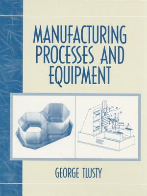 Manufacturing Process and Equipment (Paperback)