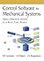 Control Software for Mechanical Systems: Object-Oriented Design in a Real-Time World: Object-Oriented Design in a Real-Time World