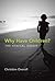 Why Have Children?: The Ethical Debate (Basic Bioethics)
