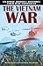 The Vietnam War (Graphic Modern History: Cold War Conflicts)