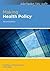 Making Health Policy