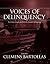 Voices of Delinquency