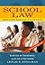 School Law: What Every Educ...