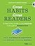 Great Habits, Great Readers by Paul Bambrick-Santoyo