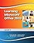 Learning Microsoft Office 2013 by Andrea Mehaffie