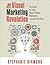 The Visual Marketing Revolution by Stephanie Diamond