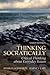 Thinking Socratically by Sharon Schwarze Thinking Socratically by Sharon Schwarze