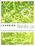 Learning Node.js by Marc Wandschneider