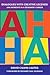 Dialogues With Creative Legends: Aha Moments in a Designer's Career