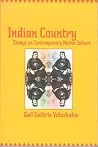 Indian Country: Essays on Contemporary Native Culture (Indigenous Studies) Indian Country: Essays on Contemporary Native Culture (Indigenous Studies)