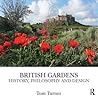 British Gardens: History, philosophy and design