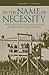 In the Name of Necessity: Military Tribunals and the Loss of American Civil Liberties (Rhetoric, Culture, and Social Critique)