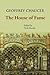 The House of Fame by Geoffrey Chaucer The House of Fame by Geoffrey Chaucer