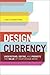 Design Currency