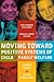 Moving Toward Positive Systems of Child and Family Welfare: Current Issues and Future Directions