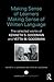 Making Sense of Learners Making Sense of Written Language: The Selected Works of Kenneth S. Goodman and Yetta M. Goodman (World Library of Educationalists)