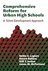 Comprehensive Reform for Urban High Schools: A Talent Development Approach (Sociology of Education Series)