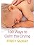 100 Ways to Calm the Crying