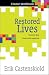 Restored Lives Workbook by Erik Castenskiold
