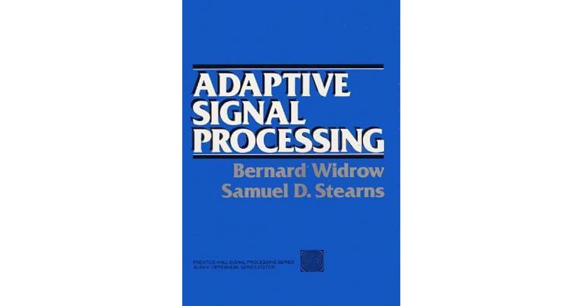 Adaptive Signal Processing by Bernard Widrow