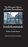 The Holocaust Odyssey of Daniel Bennahmias, Sonderkommando (Judaic Studies Series)