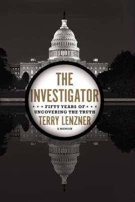 The Investigator: Fifty Years of Uncovering the Truth (Hardcover)