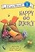 Happy Go Ducky