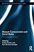 Museum Communication and Social Media: The Connected Museum (Routledge Research in Museum Studies)