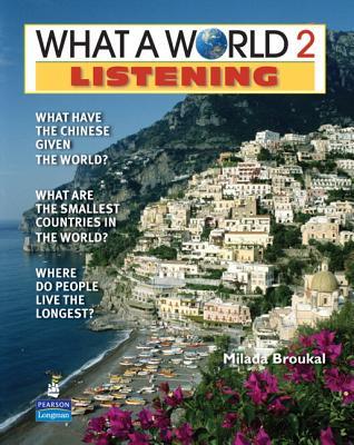 WHAT A WORLD 2 LISTENING 1/E STUDENT BOOK 247795 (Paperback)