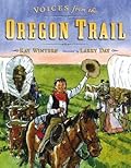 Voices from the Oregon Trail