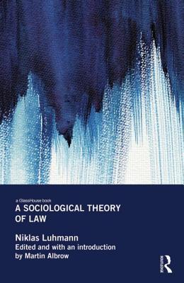 A Sociological Theory of Law (Glasshouse Books)