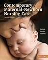 Contemporary Maternal-Newborn Nursing