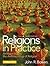 Religions in Practice by John R. Bowen Religions in Practice by John R. Bowen