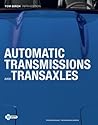 Automatic Transmissions and Transaxles Automatic Transmissions and Transaxles
