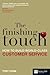 The Finishing Touch: How to Build World-Class Customer Service (Financial Times Series)