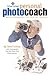 Blue Pixel Personal Photo Coach: Digital Photography Tips from the Trenches