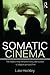 Somatic Cinema by Luke Hockley
