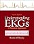 Understanding EKGs: A Practical Approach