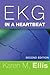 EKG in a Heartbeat (2nd Edition)