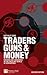 Traders, Guns & Money by Satyajit Das