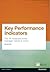 Key Performance Indicators: The 75 Measures Every Manager Needs to Know