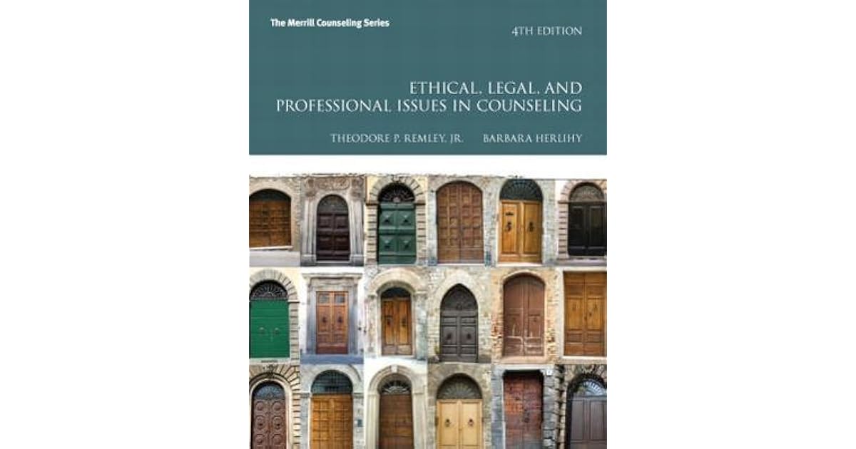 Ethical, Legal, and Professional Issues in Counseling by Theodore P