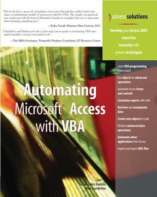 Automating Microsoft Access With VBA (Paperback)