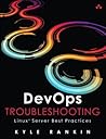 DevOps Troubleshooting by Kyle Rankin