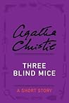 Three Blind Mice:...