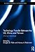 Technology Transfer Between the US, China and Taiwan: Moving Knowledge (Routledge Research on Taiwan Series)