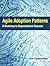 Agile Adoption Patterns: A Roadmap to Organizational Success