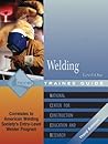 Welding Level 1 Trainee Guide, 3e, Paperback (3rd Edition)